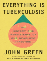 Everything Is Tuberculosis.pdf